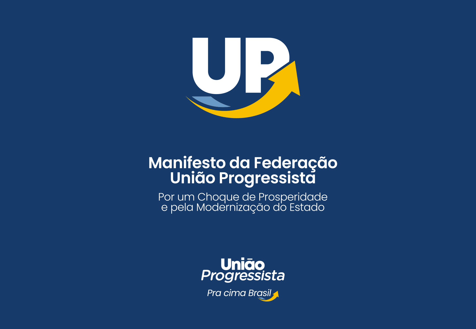 Manifesto que fundamenta a criação da Federação União Progressista